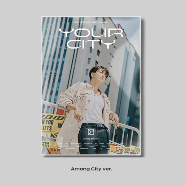 JUNG YONGHWA (정용화) 2ND MINI ALBUM - [YOUR CITY]