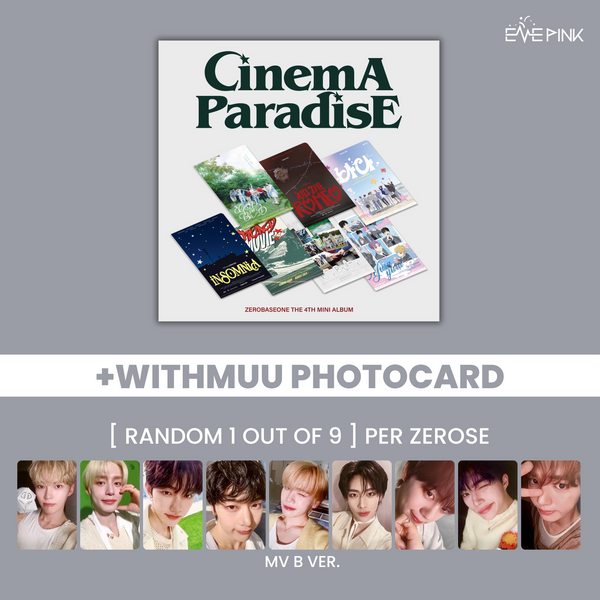 ZEROBASEONE (제로베이스원) 4TH MINI ALBUM - [CINEMA PARADISE] (ZEROSE VER. +EXCLUSIVE PHOTOCARD)