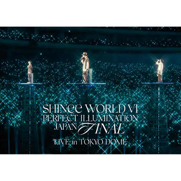 SHINee (샤이니) WORLD VI - [PERFECT ILLUMINATION] JAPAN FINAL LIVE IN TOKYO DOME (REGULAR EDITION)