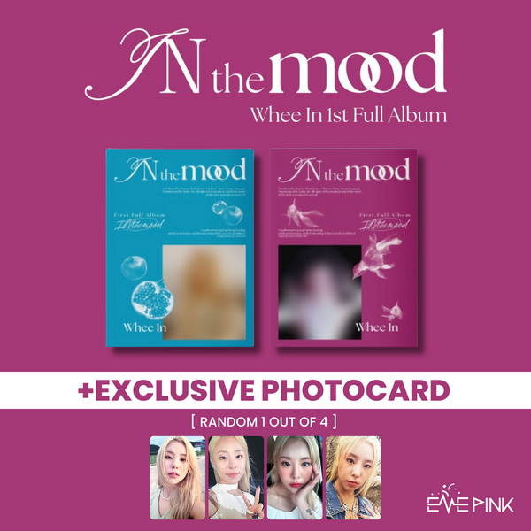 WHEE IN (휘인) 1ST FULL ALBUM - [IN THE MOOD] (PHOTOBOOK VER + EXCLUSIVE PHOTOCARD)