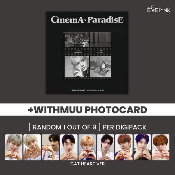 ZEROBASEONE (제로베이스원) 4TH MINI ALBUM - [CINEMA PARADISE] (DIGIPACK VER. +EXCLUSIVE PHOTOCARD)