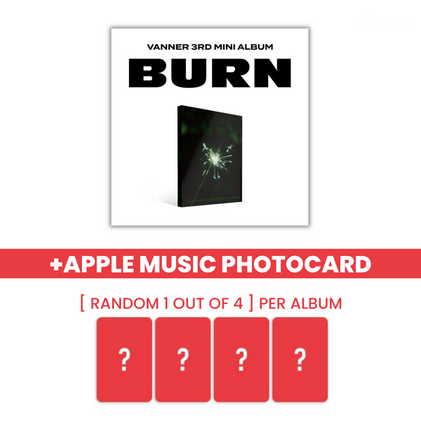 [PRE-ORDER] VANNER (배너) 3RD MINIALBUM - [BURN] (+EXCLUSIVE PHOTOCARD)