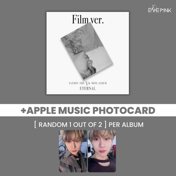 TAEMIN (태민) 5TH MINI ALBUM - [ETERNAL] (FILM VER. + EXCLUSIVE PHOTOCARD)