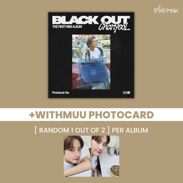 ChanyeoL (찬열) 1ST MINI ALBUM - [Black Out] (Photo Book Ver. +EXCLUSIVE PHOTOCARD)