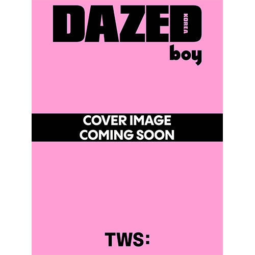 DAZED & CONFUSED KOREA - BOY'S EDITION [COVER: TWS]