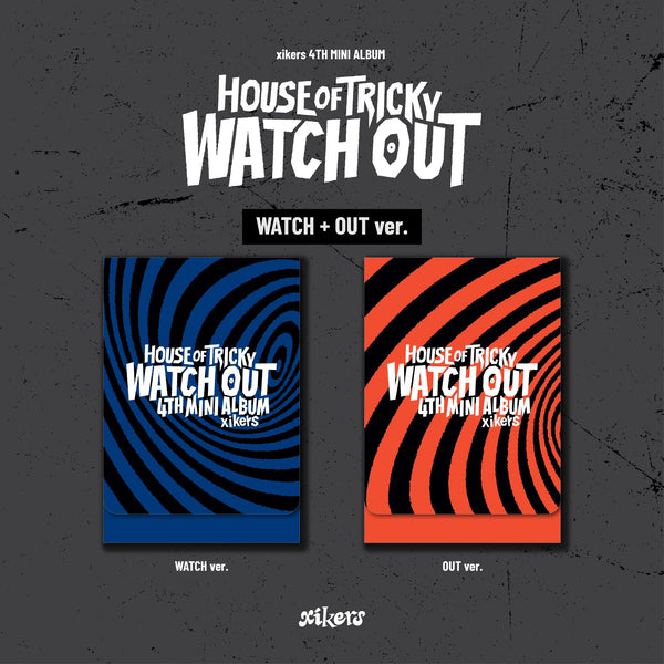 XIKERS (싸이커스) 4TH MINI ALBUM - [HOUSE OF TRICKY: WATCH OUT] (PLVE VER.)