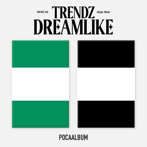 TRENDZ (트렌드지) 4TH SINGLE ALBUM - [DREAMLIKE] (POCAALBUM)