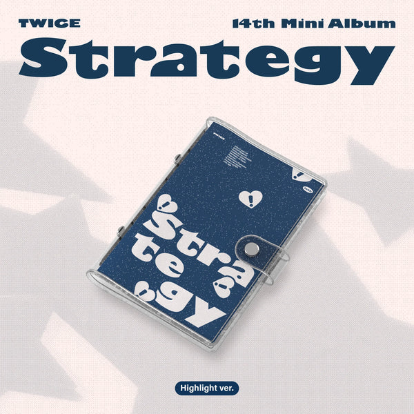 [PRE-ORDER] TWICE (트와이스) 14TH MINI ALBUM - [STRATEGY] (HIGHLIGHT VER.)