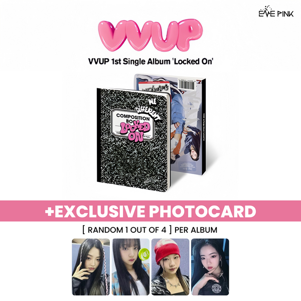 VVUP (비비업) 1ST SINGLE ALBUM - [LOCKED ON] (+EXCLUSIVE PHOTOCARD)