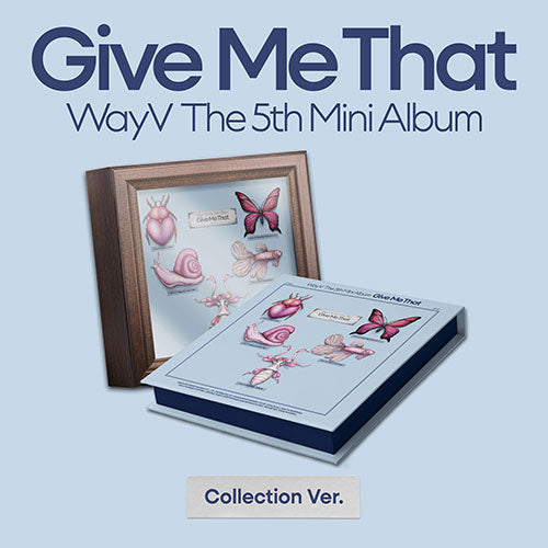 WAYV (웨이션브이) 5TH MINI ALBUM - [GIVE ME THAT] (BOX/COLLECTION VER.)