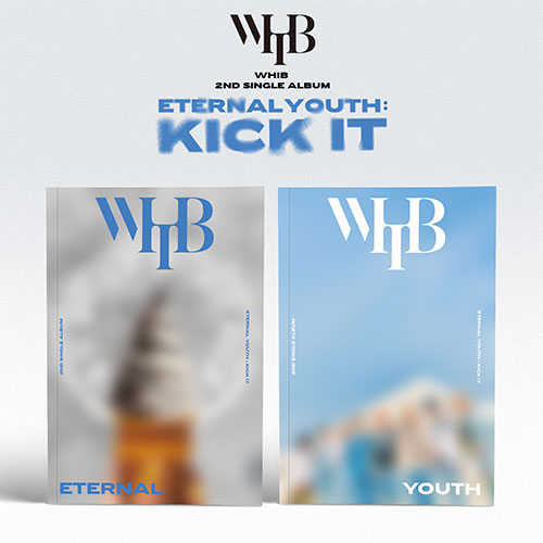 WHIB (휘브) 2ND SINGLE ALBUM - [ETERNAL YOUTH: KICK IT]