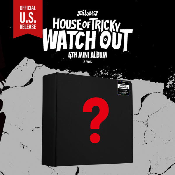 (U.S. VER.) XIKERS (싸이커스) 4TH MINI ALBUM - [HOUSE OF TRICKY: WATCH OUT] (+ POP-UP EXCLUSIVE PHOTOCARD)