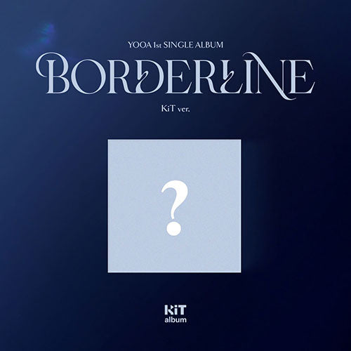 YOOA (유아) 1ST SINGLE ALBUM - [Borderline] (KiT VER.)