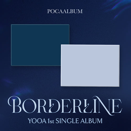 YOOA (유아) 1ST SINGLE ALBUM - [Borderline] (POCA VER.)