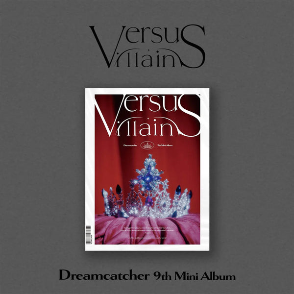 DREAMCATCHER (드림캐쳐) 9TH MINI ALBUM - [VillainS]