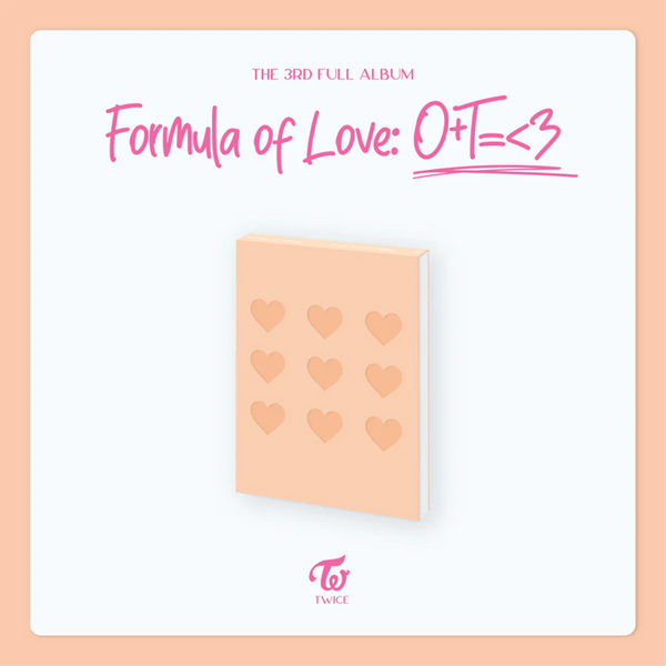 TWICE (트와이스) 3RD ALBUM - [Formula of Love: O+T=<3]