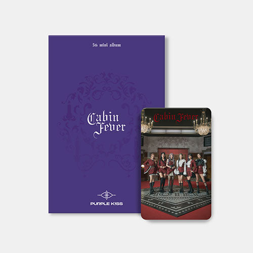 PURPLE KISS (퍼플키스) 5TH MINI ALBUM - [Cabin Fever] (Poca Ver.)