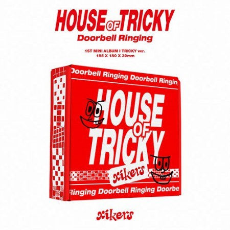 Xikers (싸이커스) 1ST MINI ALBUM - [HOUSE OF TRICKY : Doorbell Ringing]