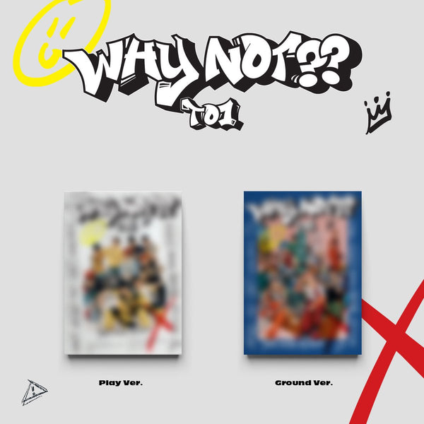 TO1 (티오원) 3RD MINI ALBUM - [WHY NOT??]